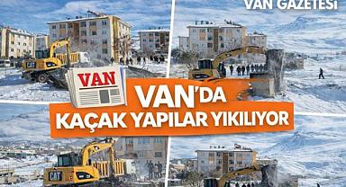 Van'da Kaçak Yapılara Yıkım