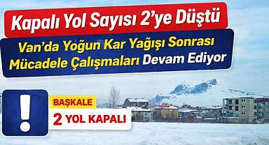 Van'da Kapalı Yerleşim Yolu Sayısı 2'ye Düştü