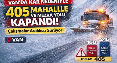 Van’da Kapalı Yol Sayısı 405’e Ulaştı 