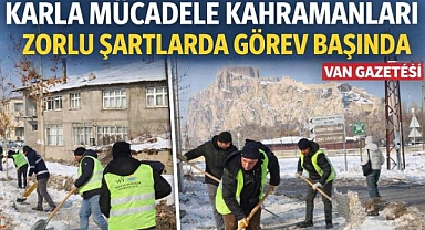 Van'da Kar Mesaisi Sürüyor