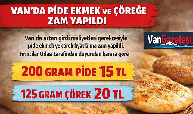 Van'da Pide Ekmeğine ve Çöreğe Zam Yapıldı