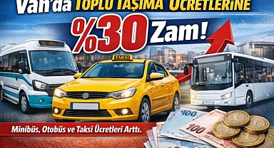 Van'da Toplu Taşıma Ücretlerine Yüzde 30 Zam