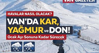 Van'da Kar ve Don Etkisini Sürdürecek