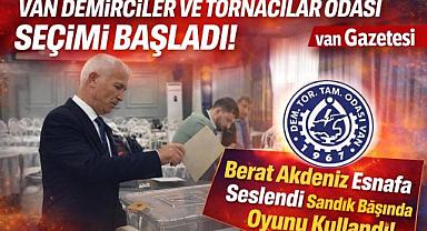 Van Demirciler ve Tornacılar Odası Seçimi Başladı