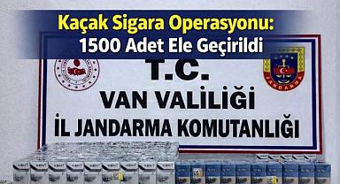 Van Kapıköy’de Kaçak Sigara Operasyonu