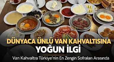 Dünyaca Ünlü Van Kahvaltısına Yoğun İlgi