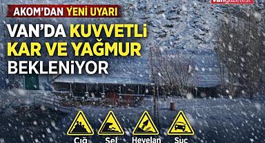 Van,a uyarı yapıldı şiddetli geliyor 