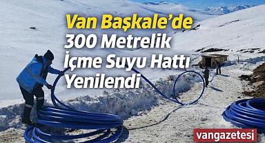 Van Başkale’de 300 Metrelik İçme Suyu Hattı Yenilendi