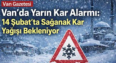 Van’da 14 Şubat Hava Durumu