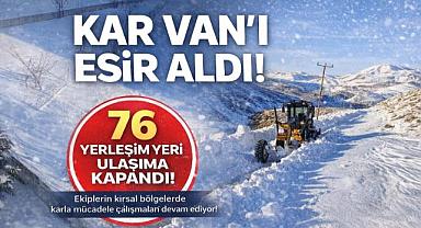 Van’da 76 Yerleşim Yerinin Yolu Kapalı!