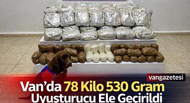 Van’da 78 Kilo 530 Gram Uyuşturucu Ele Geçirildi 