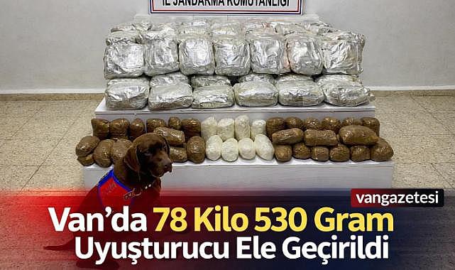 Van’da 78 Kilo 530 Gram Uyuşturucu Ele Geçirildi