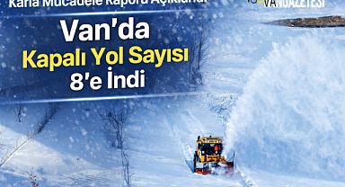 Van'da kapalı yol sayısı 8'e indi 