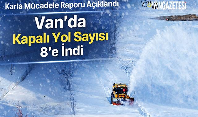 Van'da kapalı yol sayısı 8'e indi