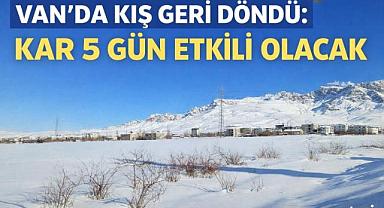 Van’da Kış Geri Döndü: Kar 5 Gün Etkili Olacak
