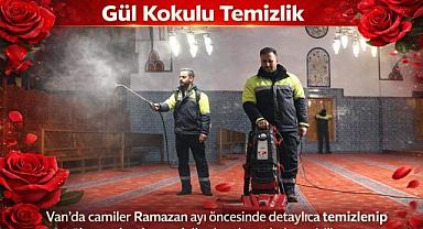 Van'da Ramazan Öncesi Camilerde Gül Kokulu temizlik