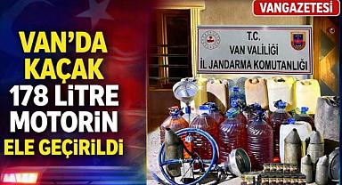 Van'da 178 Litre Motorin Ele Geçirildi
