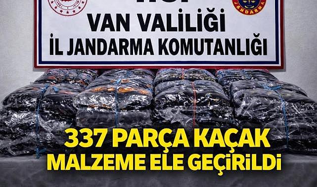 Van'da 337 Parça Kaçak Malzeme Ele Geçirildi