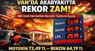 Van’da Akaryakıt Fiyatları Rekor Kırdı 
