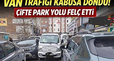 Van'da Çifte Park Trafiği Kilitledi: Vatandaş İsyanda