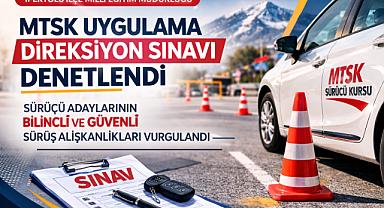 Van'da MTSK Direksiyon Sınavı Denetlendi