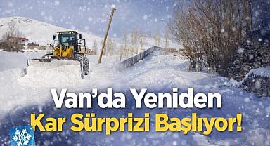 Van'da yeniden kar sürprizi başlıyor 