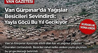 Van Gürpınar’da Yağışlar Besicileri Sevindirdi
