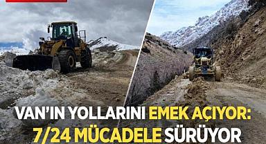 Van'ın Yollarını Emek Açıyor