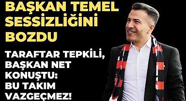 Vanspor’da Başkan Temel Sessizliği Bozdu