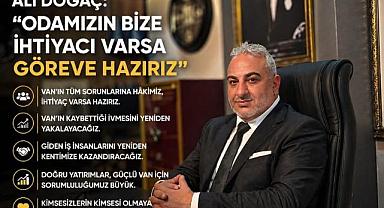 Doğaç: “Odamızın bize ihtiyacı varsa göreve hazırız”