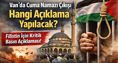 Van’da Cuma Çıkışı Gündem Filistin