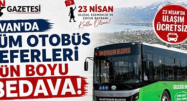 Van'da Tüm Otobüs Seferleri Gün Boyu Bedava