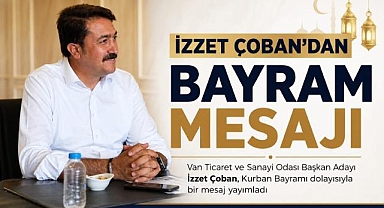 İzzet Çoban'dan Bayram Mesajı