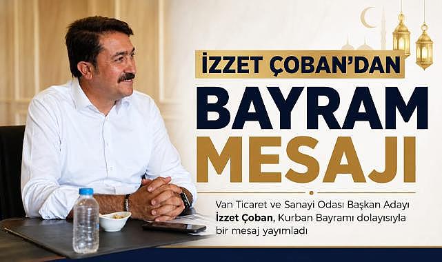 İzzet Çoban'dan Bayram Mesajı