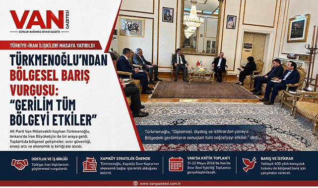 Türkmenoğlu'ndan Türkiye-İran Mesajı