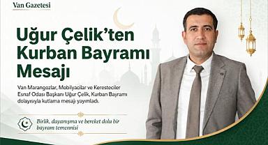 Uğur Çelik’ten Kurban Bayramı Mesajı