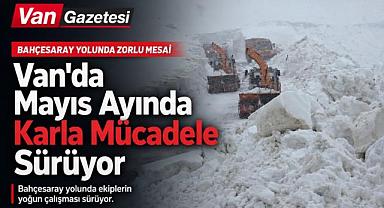 Van'da Mayıs Ayında Şaşırtan Kar