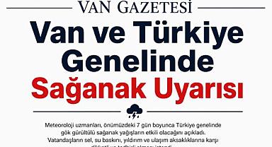 Van Dahil Birçok İl İçin Sağanak Alarmı