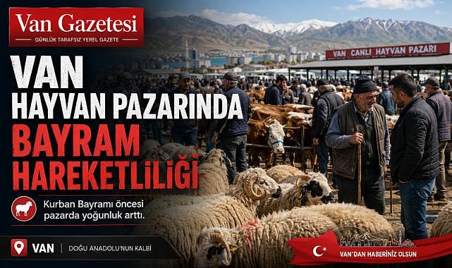 Van hayvan pazarında bayram hareketliliği