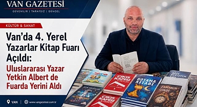 Van Kitap Fuarı Açıldı: Yetkin Albert de Fuarda Yerini Aldı