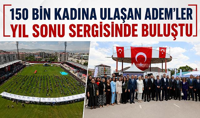 150 Bin Kadına Ulaşan ADEM'ler Yıl Sonu Sergisinde Buluştu