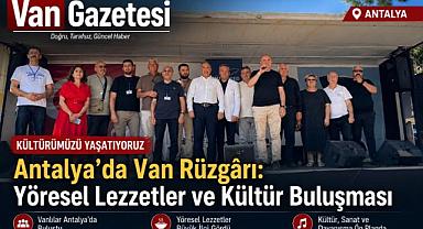 Antalya’da Van Kültür ve Dayanışma Festivali 
