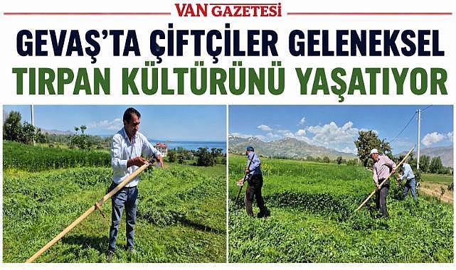 Gevaşlı Çiftçiler Geleneksel Tırpan Kültürünü Yaşatıyor