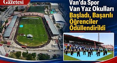 Spor Van Yaz Okulları Başladı