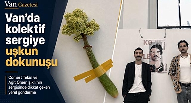Van Atatürk Sanat Galerisi'nde Dikkat Çeken Sergi
