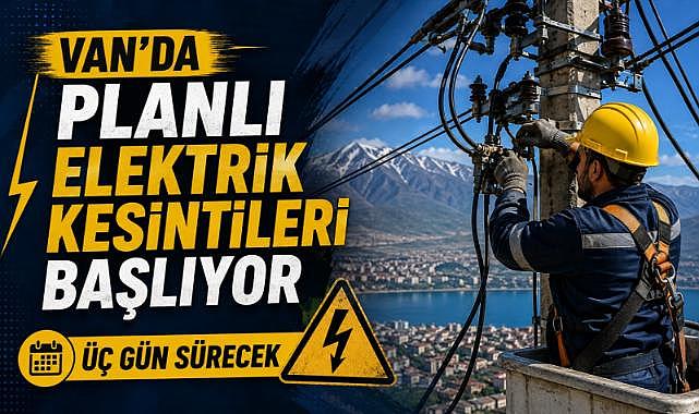 Van’da Üç Günlük Elektrik Çalışması