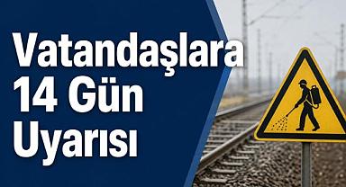 Van'da Vatandaşlara 14 Gün Uyarısı