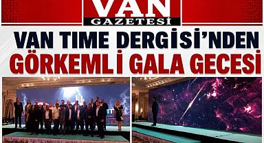 VAN TIME Dergisi'nden Görkemli Gala Gecesi