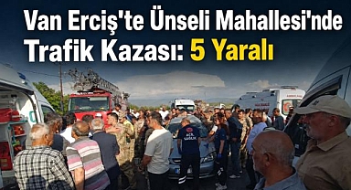 Van Ünseli Mahallesi'nde Trafik Kazası: 5 Yaralı