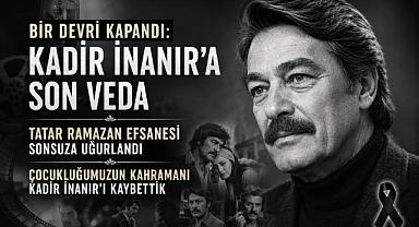 Yeşilçam’ın Dev Çınarı Kadir İnanır vefat etti 